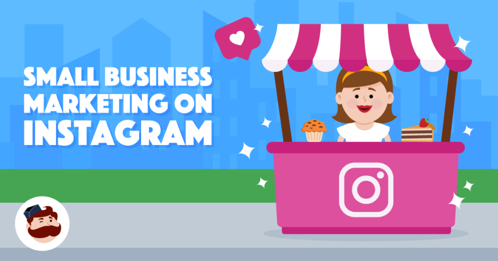 Instagram marketing for small businesses